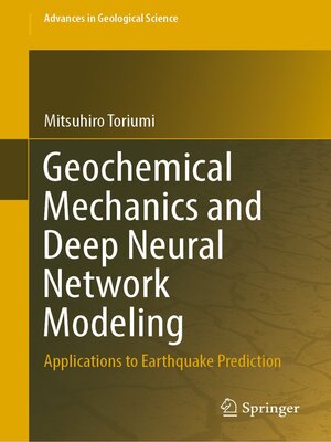 cover image of Geochemical Mechanics and Deep Neural Network Modeling